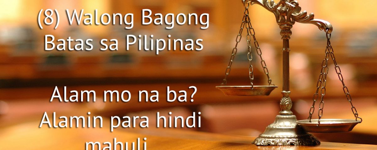 Philippines 8 New Laws